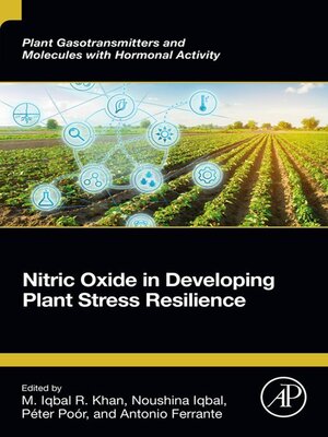 cover image of Nitric Oxide in Developing Plant Stress Resilience